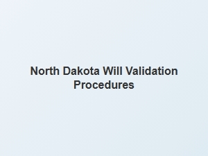 North Dakota Inheritance Validation Procedures